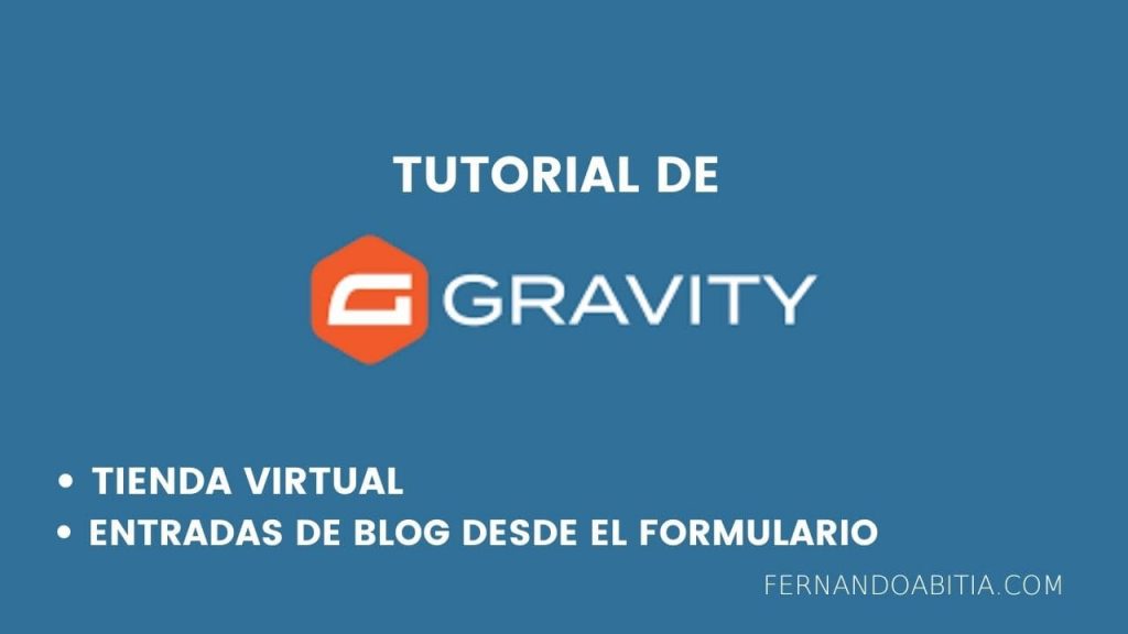 2 Tutoriales de Gravity forms