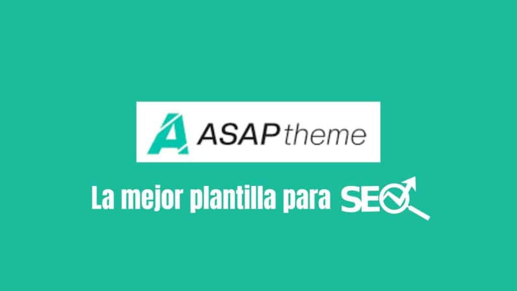 Asaptheme: La plantilla premium para mejorar tu SEO en WordPress
